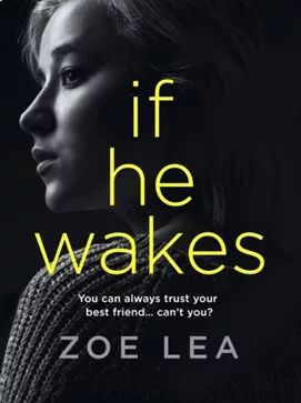 If he wakes by zoe lea